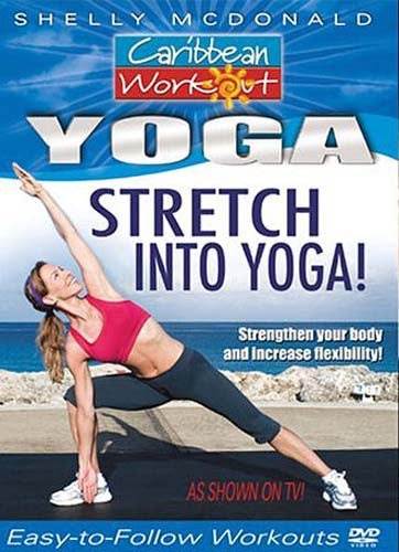 Caribbean Workout : Stretch Into Yoga! (Strengthen Your Body & Increase Flexibility)