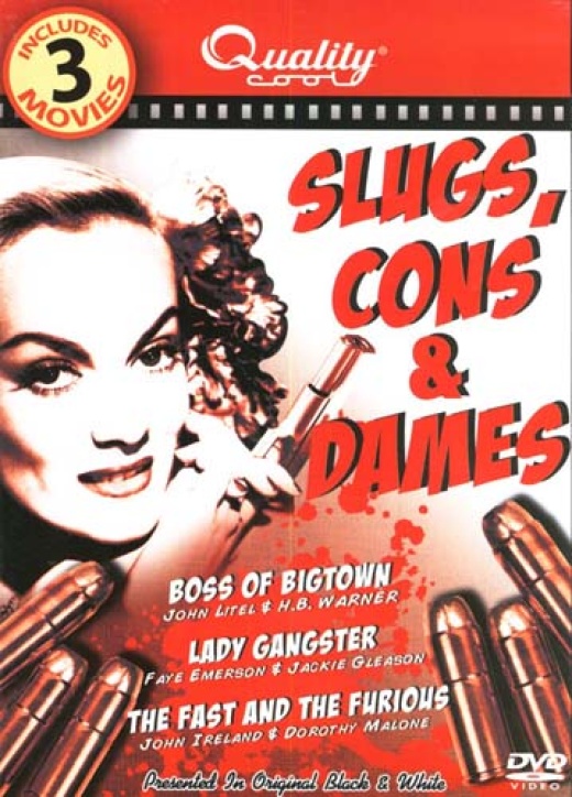 Slugs, Cons And Dames