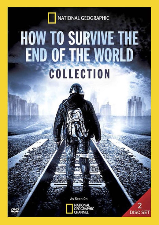 National Geographic - How To Survive The End Of The World Collection