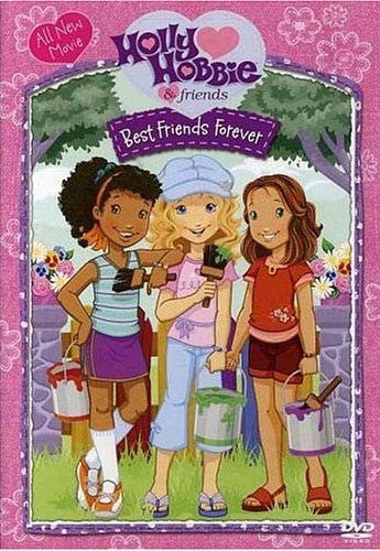 Holly Hobbie And Friends - Best Friends Forever