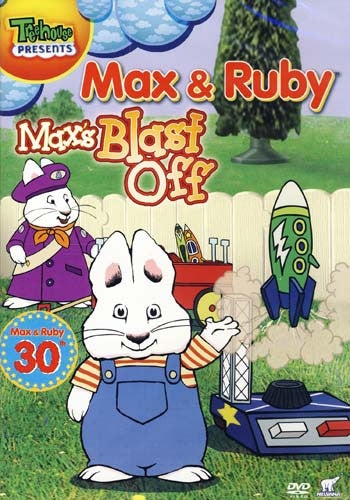 Max And Ruby - Max's Blast Off