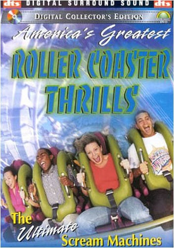 America's Greatest Roller Coaster Thrills - The Ultimate Scream Machines