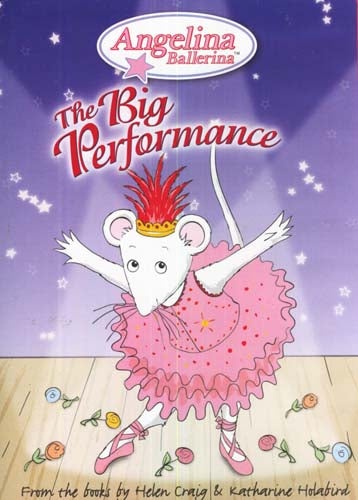 Angelina Ballerina - The Big Performance DVD