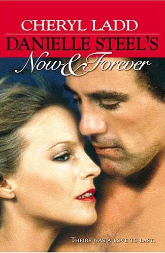 Danielle Steel's - Now And Forever DVD