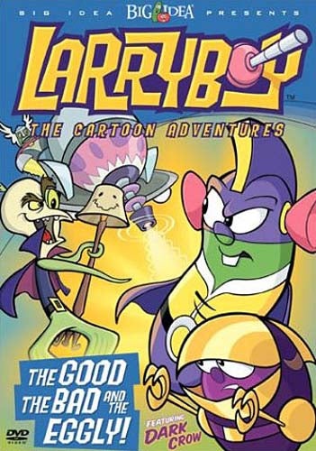 Larryboy - The Cartoon Adventures - The Good, The Bad And The Eggly DVD