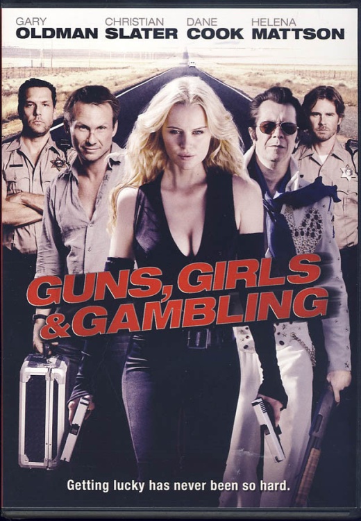 Guns, Girls & Gambling DVD