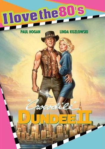Crocodile Dundee II (I Love The 80's) DVD