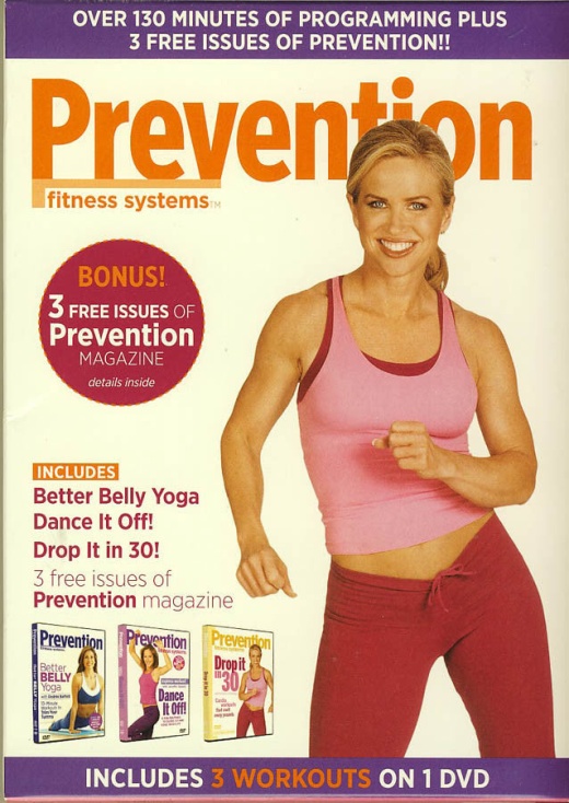 Prevention Fitness System (3 Fitness System) - Better Belly Yoga, Dance It Off!, Drop It In 30!