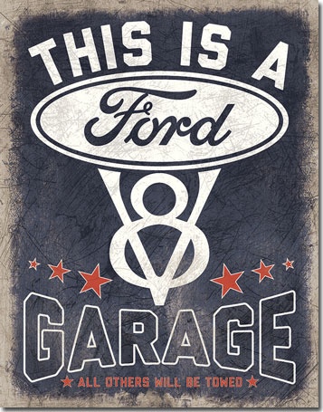 Tin Sign This Is A Ford Garage
