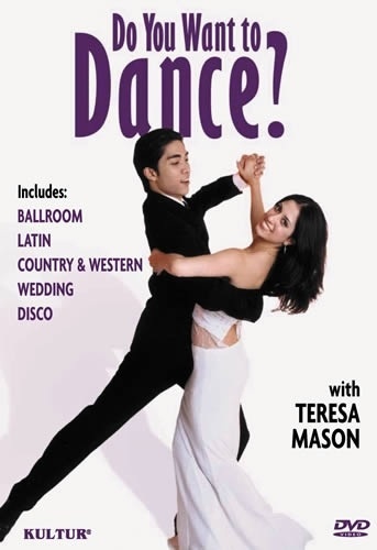 DO YOU WANT TO DANCE? with Teresa Mason DVD 5 Dance