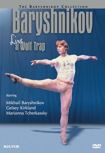 BARYSHNIKOV LIVE AT WOLF TRAP DVD 5 Ballet