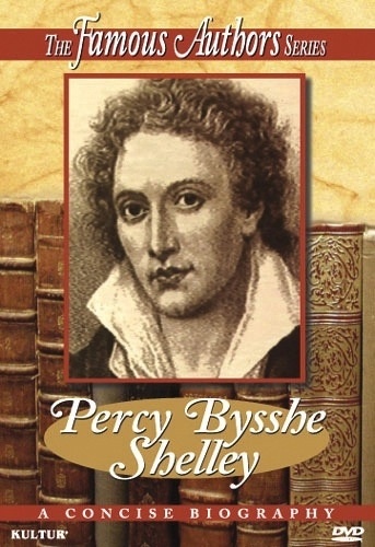 Famous Authors: Percy Bysshe Shelley DVD 5 Literature