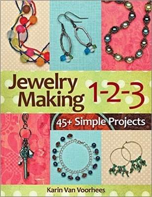 Jewelry Making 1-2-3: 45+ Simple Projects - Karin Van Voorhees