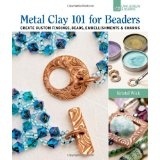Metal Clay 101 For Beaders