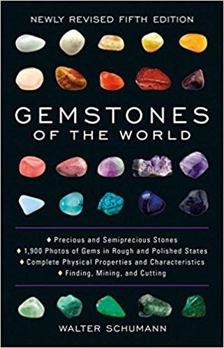 Gemstones Of The World: Newly Revised Fifth Edition Fifth Edition By Walter Schumann