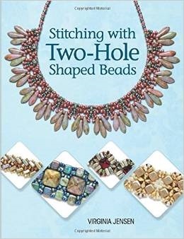 Stitching With Two Hole Shaped Beads. Virginia Jensen