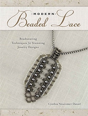 Modern Beaded Lace: Beadweaving Techniques For Stunning Jewelry Designs