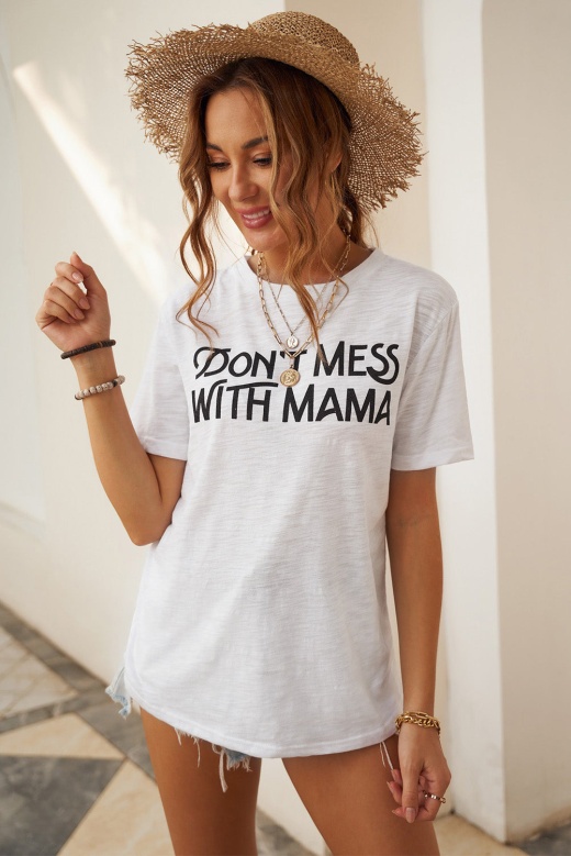Don't Mess With Mama White Short Sleeve Casual Tee