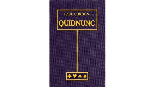 Quidnunc By Paul Gordon - Book