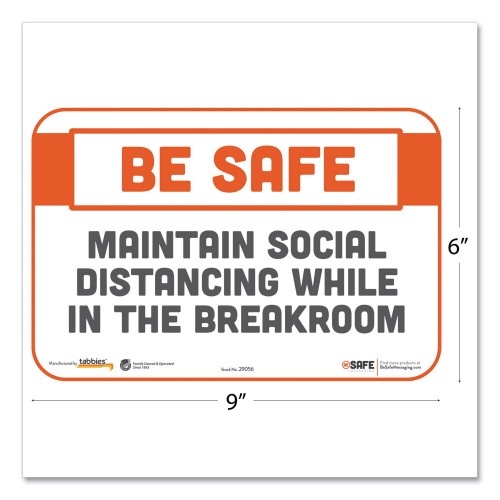 Tabbies Besafe Messaging Repositionable Wall/Door Signs, 9 X 6, Maintain Social Distancing While In The Breakroom, White, 30/Carton