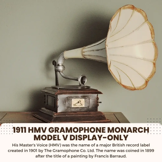 1911 HMV Gramophone Monarch Model V Display-Only