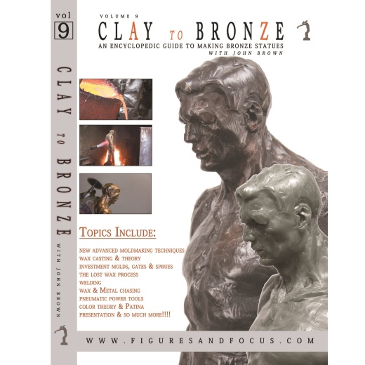 Clay to Bronze John Brown DVD #9 - Unlock the Secrets of Bronze Sculpture