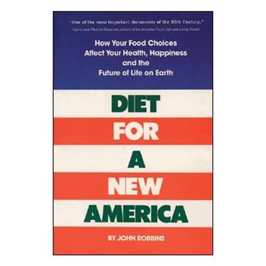 Diet For A New America
