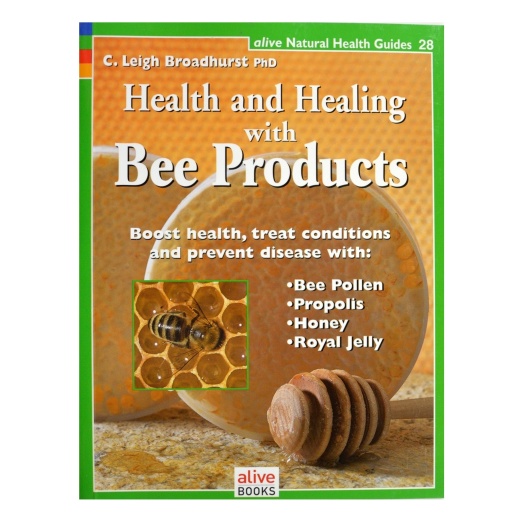 Health And Healing With Bee Products