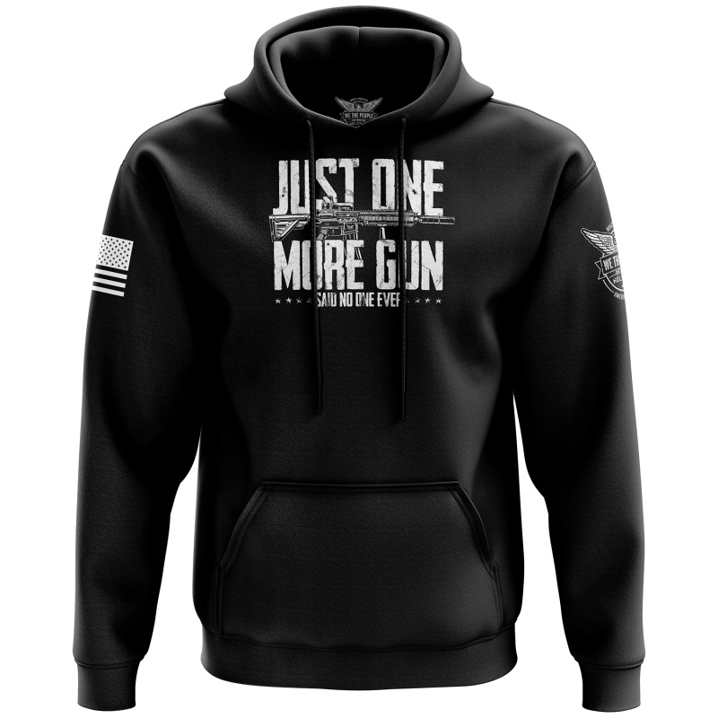 Just One More Gun Hoodie