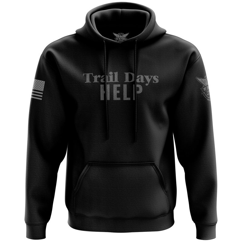 Trail Days Help Hoodie
