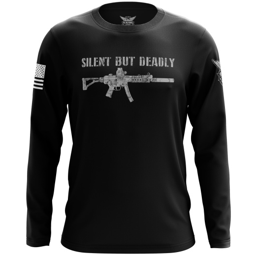 Silent But Deadly Long Sleeve Shirt
